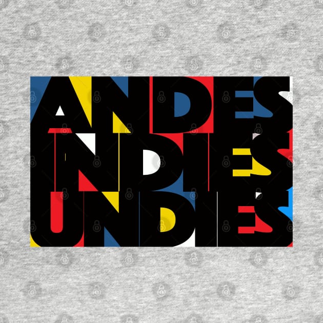 Andes, Indies, Undies by Spiralpaper